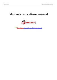 Motorola Razr2 V8 User Manual