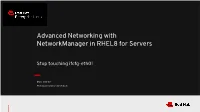 Advanced Networking with Networkmanager in RHEL8 for Servers