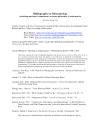Bibliography on Metaontology (Including Ontological Commitment, and Some Philosophy of Mathematics)