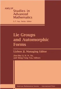 Lie Groups and Automorphic Forms This Page Intentionally Left Blank AMS/IP Studies in Advanced Mathematics