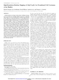 High-Resolution Deletion Mapping of 15Q13.2-Q21.1 in Transitional Cell Carcinoma of the Bladder