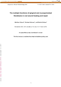 The Multiple Functions of Gingival and Mucoperiosteal Fibroblasts in Oral Wound Healing and Repair