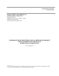 Submission from the International Metropolis Project Fifth Coordination Meeting on International Migration*