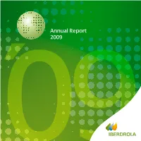 Annual Report 2009 2009 Annual Report NOTICE This Document Has Been Prepared by IBERDROLA S.A