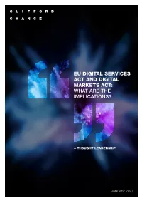 Eu Digital Services Act and Digital Markets Act: What Are the Implications?