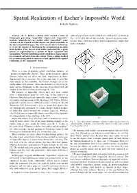 Spatial Realization of Escher's Impossible World
