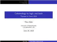 Cohomology to Logic and Back Toposes in Como 2018