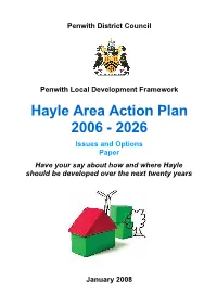 Hayle Area Action Plan 2006 - 2026 Issues and Options Paper Have Your Say About How and Where Hayle Should Be Developed Over the Next Twenty Years