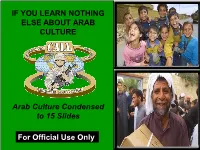 IF YOU LEARN NOTHING ELSE ABOUT ARAB CULTURE Arab