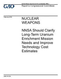 NNSA Should Clarify Long-Term Uranium Enrichment Mission Needs and Improve Technology Cost Estimates