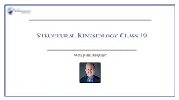 Structural Kinesiology Class 19 Clearing Scars