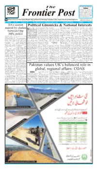 COAS Balochistan Assembly and Created Difficulties for the Said That They Would Not Let People As Well As All the F.P