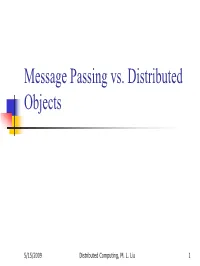 Message Passing Vs. Distributed Objects