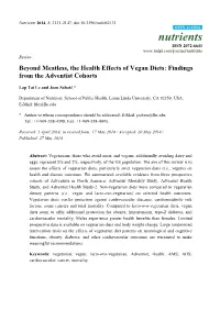 Beyond Meatless, the Health Effects of Vegan Diets: Findings from the Adventist Cohorts