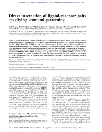 Direct Interaction of Ligand–Receptor Pairs Specifying Stomatal Patterning