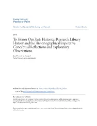 Historical Research, Library History and the Historiographical Imperative: Conceptual Reflections and Exploratory Observations Jean-Pierre V