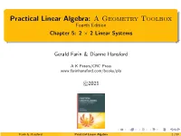 Practical Linear Algebra: a Geometry Toolbox Fourth Edition Chapter 5: 2 2 Linear Systems ×