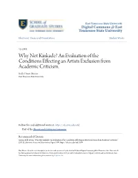 Why Not Kinkade? an Evaluation of the Conditions Effecting an Artists Exclusion from Academic Criticism
