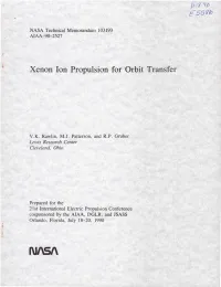 Xenon Ion Propulsion for Orbit Transfer