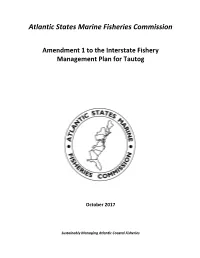 Amendment 1 to the Interstate Fishery Management Plan for Tautog