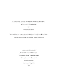 CLAUSE TYPES and TRANSITIVITY in WIXÁRIKA (HUICHOL): a UTO-AZTECAN LANGUAGE by Stefanie Ramos Bierge B.A. Equivalent (Licenciat