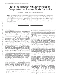 Efficient Transition Adjacency Relation Computation for Process Model Similarity 3