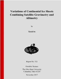 Variations of Continental Ice Sheets Combining Satellite Gravimetry and Altimetry