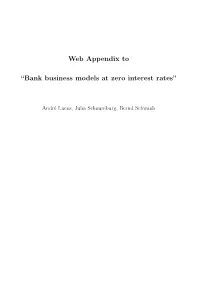 Web Appendix to “Bank Business Models at Zero Interest Rates”
