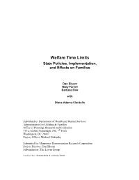 Welfare Time Limits: State Policies, Implementation, and Effects on Families