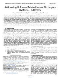 Addressing Software Related Issues on Legacy Systems – a Review