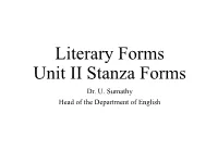 Literary Forms Unit II Stanza Forms Dr