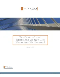 The Credit Cycle: Where Are We Now and Where Are We Heading?