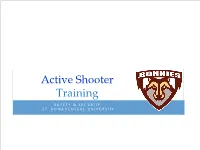 Active Shooter Training SAFETY & SECURITY ST