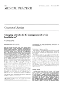 Changing Attitudes to the Management of Severe Head Injuries*