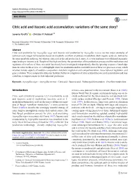 Citric Acid and Itaconic Acid Accumulation: Variations of the Same Story?
