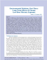 Environmental Medicine, Part Three: Long-Term Effects of Chronic Low-Dose Mercury Exposure Walter J