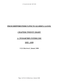 From Rhiwbryfdir Fawr to Gloddfa Ganol Chapter