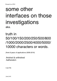 Some Other Interfaces on Those Investigations Aka
