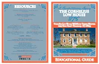 The Cornelius Low House 275 Educational Guide