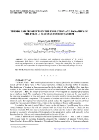 Trends and Prospects in the Evolution and Dynamics of the Felix - 1 Mai Spas Tourist System