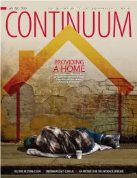 A HOME Utah’S Acclaimed Housing First Program to Eliminate Chronic Homelessness Has Strong University of Utah Ties