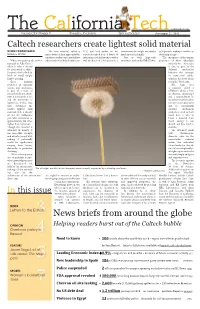 In This Issue the Structure Consists of Nanometers, the Diameter of in Addition to Its Ultra- Torrents and Lorenzo Valdevit 99.99% Open Volume