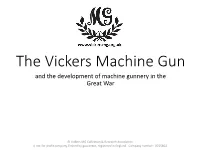 The Vickers Machine Gun and the Development of Machine Gunnery in the Great War