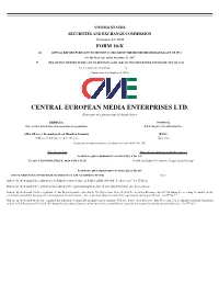 CENTRAL EUROPEAN MEDIA ENTERPRISES LTD. (Exact Name of Registrant As Specified in Its Charter)