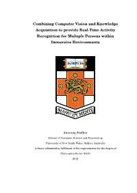 Combining Computer Vision and Knowledge Acquisition to Provide Real-Time Activity Recognition for Multiple Persons Within Immersive Environments