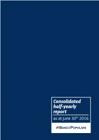 Consolidated Half-Yearly Report As at June 30Th 2016 Consolidated Half-Yearly Report As at 30 June 2016 2 ______