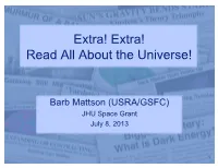 Extra! Extra! Read All About the Universe!