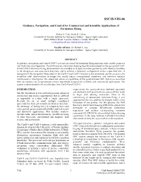Guidance, Navigation, and Control for Commercial and Scientific Applications of Formation Flying