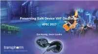 Preventing Gan Device VHF Oscillation APEC 2017
