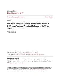 The Dragon Takes Flight: China's Journey Toward Building Its C-919 Large Passenger Aircraft and Its Impact on the US and Boeing